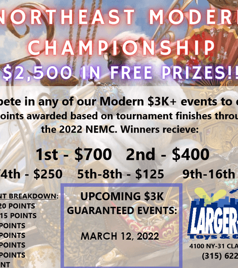 Event | March 12th | Northeast Modern Championship Magic The Gathering