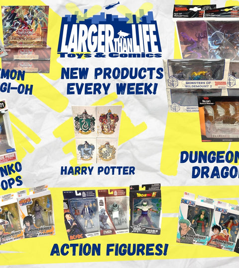 New Products JUNE | Larger Than Life Toys & Comics
